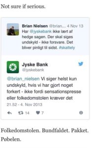Vil Jyske Bank sige undskyld, eller Skider jyske bank på deres kunder.