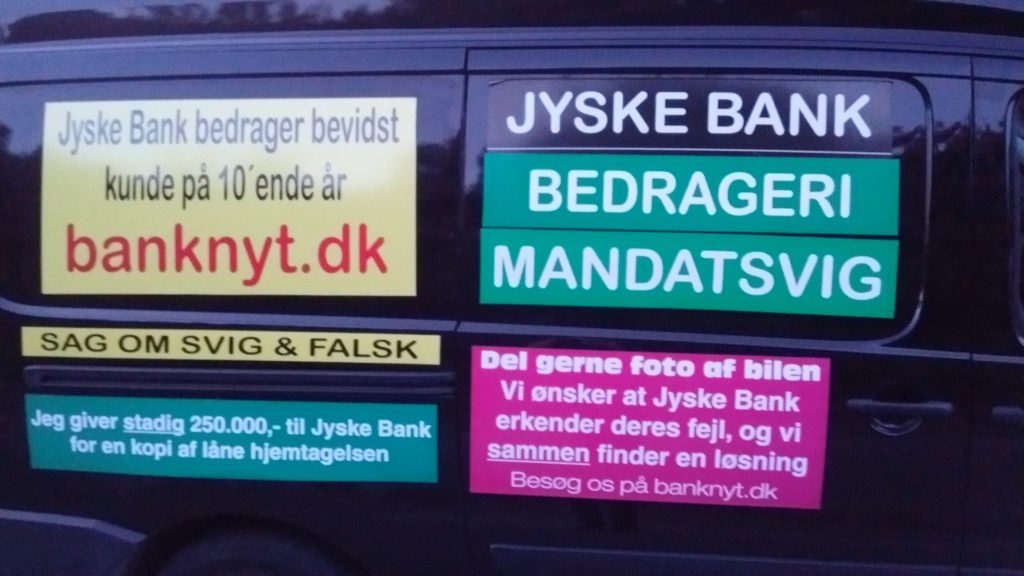 #Press The customer asksing the press, to ask the #Danish #Bank, why they are doing fraud :-) :-) Never seen before That a customer pack cars into giant stickers brands, Call up the bank, just to stop the bank's fraud against customer. To get in touch with the CEO Anders Dam Anders Dam which allows the Chrime, together with management that the bank continue fraud :-) :-) For more than 2 years, at least since May 2016 Have the bank director Anders Christian Dam, the manager Jyske Bank And the board of the same Danish Bank known everything about the scam :-( Fraud against customer. The customer tries to stop the bank CEO Anders Christian Dam But fraud is a good bank business for the Danish bank, as refusing to stop fraud in the 10th year :-) :-) Thinking all employees of the Jyske bank are laughing at the customers Customers who the bank deliberately deceives The Danish Bank of Jutland JYSKE BANK Supported by the bank's employees, Employees who agree with the manager, and group management in the fight against t