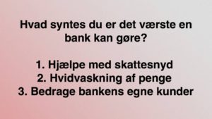 Hvad er det værste en bank kan lave. KLIK