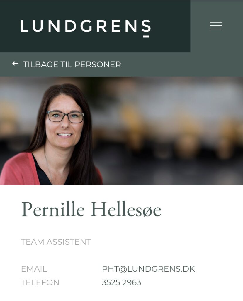 PERSONER SPECIALER KARRIERE OM OS KONTAKT ENGLISH Hvem søger du? SPECIALEOMRÅDE STILLING Skriv navn A ADAM FUSSING CLAUSEN ADVOKAT ALESSANDRO TRAINA ADVOKATDIRECTOR AMALIE BILTOFT LEGAL TRAINEE AMALIE CHRISTEL BJERG NIELSEN SAGSCONTROLLER AMANDA EMILIA KAMPH LEGAL TRAINEE AMANDA GULDAGER CLAUSEN ADVOKATFULDMÆGTIG ANDERS OREBY HANSEN ADVOKAT (L)PARTNER ANDREAS LYSKJÆR TOLMAN LEGAL TRAINEE ANN FRØLUND WINTHER ADVOKATDIRECTOR ANNA FJORDSIDE ADVOKAT BARSEL ANNE HANSEN-NORD ADVOKAT ANNE LYSEMOSE ADVOKAT BARSEL ANNE MARIE ABRAHAMSON ADVOKATPARTNER ANNE METTE SLOTH BERNER HEAD OF TRADEMARK PROSECUTIONEUROPEAN TRADEMARK & DESIGN ATTORNEY ANNE SOFIE JACOBS ADVOKAT ANNE VALLØ HANSEN TEAM ASSISTENT B BENEDICTE RØNBØG SECHER LEGAL TRAINEE BENJAMIN THIDEMANN ADVOKAT BETTINA HASSING HR CHEF BIRGITTE MILLER BRINCK EUROPEAN TRADEMARK & DESIGN ATTORNEY BUSAKORN SUKSAMRAN LINDE ØKONOMIMEDARBEJDER C CAMILLA BACH SCHOU STUB ADVOKATFULDMÆGTIG CAMILLA HEISEL TEAM ASSISTENT CARL JOHAN BJÆRGE ABRAHAMSON SUPPORTER CAROLINE BILLESØ PRIEMÉ SUPPORTER CECILIE GYRSTING ADVOKATFULDMÆGTIG CHARLOTTE KJELDSEN RECEPTIONIST CHARLOTTE LARSEN TEAM ASSISTENT PORTRÆT UNDERVEJS CHRISTIAN BREDTOFT GULDMANN ADVOKAT (L)PARTNER CHRISTIAN SCHERFIG ADVOKATPARTNER CHRISTINA BUHL NIELSEN ADVOKAT CHRISTOPHER HJULSAGER ADVOKATFULDMÆGTIG D DAN TERKILDSEN ADVOKATPARTNER DANIEL SCHIØTTE PETTERSSON LEGAL TRAINEE DITTE OPSTRUP ANDERSEN MARKETING MANAGER DORTE FRANDSEN TEAM ASSISTENT E ELISABETH EIBERG TEAM ASSISTENT ELISABETH THAL JANTZEN LEGAL TRAINEE EMIL HALD WINSTRØM ADVOKATFULDMÆGTIG EMILIE LERSTRØM ADVOKAT F FRANK TVEDE ØKONOMIMEDARBEJDER FREDERIK HASENBERG SUPPORTER FREDERIK HOLMSTED JENSEN LEGAL TRAINEE FREDERIKKE LINDBO HENNINGS ADVOKAT BARSEL H HANNAH DEHN-RASMUSSEN ADVOKATFULDMÆGTIG HANS HOLTEN INGERSLEV LEGAL TRAINEE PORTRÆT UNDERVEJS HEIDI THANNING RINGSTRØM SAGSCONTROLLER HELENA LYBÆK GUÐMUNDSDÓTTIR LEAD ADVISORPH.D. HELLE GROTHE NIELSEN BOBEHANDLERTEAM ASSISTENT I IDA JOHANNE DORÉ PAGH LEGAL TRAINEE IDA SIMONE SARBORG-PEDERSEN ADVOKATFULDMÆGTIG J JACOB HENRIKSEN IT STUDENT JACOB SKOVGAARD KRISTENSEN ADVOKATFULDMÆGTIG JAKOB SCHILDER-KNUDSEN ADVOKATPARTNER JAKOB SKOV BUNDGAARD ADVOKATFULDMÆGTIG JENS GRUNNET-NILSSON LEGAL TRAINEE JESPER CARØE PETERSEN SAGSCONTROLLER JESPER HJETTING ADVOKAT (H)DIRECTOR JESPER LUNDGREN ADVOKATOF COUNSEL JOAKIM WISCHMANN ADVOKAT JOHAN FREDERIK EHRENREICH ADVOKATFULDMÆGTIG JONAS ADSBØLL LEGAL TRAINEE PORTRÆT UNDERVEJS JONAS LYKKE HARTVIG NIELSEN ADVOKAT JULIE CATHRIN ROVSING ADVOKAT K KARIN KLINT HENRIKSEN ØKONOMICHEF KAROLINE STAMPE ERIKSEN SAGSCONTROLLER KIA ELISABETH GLAD ØKONOMIMEDARBEJDER KIRSTEN SEEBERG HR KONSULENT KLARA WINTHER KISELBERG LEGAL TRAINEE KRISTIAN GUSTAV ANDERSSON ADVOKATPARTNER KRISTIAN HØJBJERG JØRGENSEN SUPPORTER L LARS JAPP HASLUND DIRECTORHEAD OF DATA PROTECTION LARS KJÆR ADVOKATPARTNER LARS KROG ADVOKATDIRECTOR LARS PETERSEN ADVOKAT (H)OF COUNSEL LAURA HYANG KROER MADSEN ADVOKAT LENE WINTHER JENSEN RECEPTIONIST LINDA ZÜREK SAGSCONTROLLER LINE STOUGAARD ESKILDSEN ADVOKAT BARSEL LOUISE CECILIE MUNCK COMPLIANCE CONTROLLER M MADDALENA VOSS ADVOKATFULDMÆGTIG MAGNUS MØRCH TUXEN ADVOKATFULDMÆGTIG MAJA ILSØ LEGAL TRAINEE MAJSE JARLOV ADVOKAT MALENE OVERGAARD ADVOKATDIRECTOR MARCUS NIMMO ALLERUP BOGH LEGAL TRAINEE MARIA GISELA BRAMMER LEGAL TRAINEE MARIA WESSEL LINDBERG ADVOKATFULDMÆGTIG MARIE LOUISE AAGAARD ADVOKATDIRECTOR MARIE VON SICHLAU ADVOKATFULDMÆGTIG MARIO FERNANDEZ ADVOKATDIRECTORHEAD OF INDIRECT TAXES MARTIN AAGREN NIELSEN ADVOKAT (L) MARTIN BALSLEV ADVOKATFULDMÆGTIG MARTIN KIRKEGAARD DIREKTØR/CHIEF OPERATING OFFICER MATHIAS BELL WILLUMSEN ADVOKAT METTE MARIE NIELSEN ADVOKATFULDMÆGTIG METTE-MARIE VENDELBO HAMANN LEGAL TRAINEE MICHAEL ALSTRØM ADVOKAT (H)FORMAND FOR BESTYRELSENPARTNER MICHAEL AMSTRUP ADVOKAT (H)PARTNER MICHAEL GAARMANN ADVOKATPARTNER MICHALA RING GALE ADVOKAT MICKA SINETTE M. THORSEN TEAM ASSISTENT MORTEN ROSENMEJER ADVOKAT (L)PARTNER N NADIA AZAQUOUN ADVOKATFULDMÆGTIG NADIA BRANDT EXECUTIVE ASSISTANT NANNA MUNK WARMDAHL LEGAL TRAINEE NICOLAI B. SØRENSEN ADVOKAT (H)PARTNER NICOLAI THORNINGER ADVOKAT (L) NICOLE SOWE ADVOKATFULDMÆGTIG BARSEL NIELS GRAM-HANSSEN ADVOKATPARTNER NIELS WIVE KJÆRGAARD ADVOKAT (H)PARTNER NIKOLAJ BRANDT CLAUSEN IT CHEF NINA LUND-ANDERSEN ADVOKATFULDMÆGTIG NINA RINGEN ADVOKATPARTNER O OLIVIA SACEANU LEGAL TRAINEE P PEDRAM MOGHADDAM ADVOKATPARTNER PERNILLE HELLESØE TEAM ASSISTENT PETER ABILDGAARD ADVOKATFULDMÆGTIG PETER BRUUN NIKOLAJSEN ADVOKAT (L)PARTNER PETER CLEMMEN CHRISTENSEN ADVOKAT (H)PARTNER PETER MOLLERUP ADVOKAT (L)PARTNER PIA LYKKE MATHIASEN ADVOKATDIRECTOR R RASMUS REICHSTEIN ADVOKATFULDMÆGTIG RASMUS STUB ADVOKAT RASMUS VANG ADVOKAT (H)DIRECTOR REGITZE RUHOFF SUPPORTER RIKKE TOFT GRABSKI IT STUDENT S SARA KIRSTINE KLOUGART ADVOKAT SEBASTIAN DYHR RASMUSSEN LEGAL TRAINEE SEBASTIAN LYSHOLM NIELSEN ADVOKATDIRECTOR SIMONE EMILIE VIUF CHRISTIANSEN ADVOKATFULDMÆGTIG SISSEL BAY FRANDSEN TEAM ASSISTENT SOPHIA PATRICIA STRØMQVIST HR ASSISTENT STINE BERNT STRYHN ADVOKATDIRECTOR SØREN DANELUND REIPURTH ADVOKAT (L)DIRECTOR SØREN HILBERT ADVOKAT (L)PARTNER T THOMAS KRÆMER ADVOKATPARTNER THOMAS STAMPE ADVOKAT (H)PARTNER THOMAS SVENNINGSEN LEGAL TRAINEE THORSTEIN BOSERUP LEGAL TRAINEE TOBIAS VIETH ADVOKATPARTNER U URSULA IZZARD LEGAL TRAINEE V VIBE TOFTUM LEGAL TRAINEE Y YVONNE EJLERSEN TEAM ASSISTENT Samme rådgiver er altid med dig, når du arbejder med Lundgrens ADVOKATPARTNERSELSKAB TUBORG BOULEVARD 12 DK-2900 HELLERUP ÅBNINGSTIDER, ALLE HVERDAGE: 8.00-17.00 E-MAIL INFO@LUNDGRENS.DK LINKEDIN GÅ TIL LINKEDIN FACEBOOK GÅ TIL FACEBOOK TELEFON +45 3525 2535 CVR NR 36 44 20 42